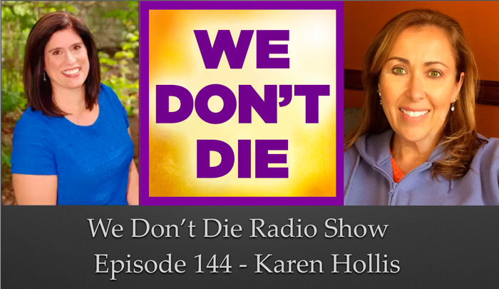 Sandra Champlain's We Don't Die Radio Program