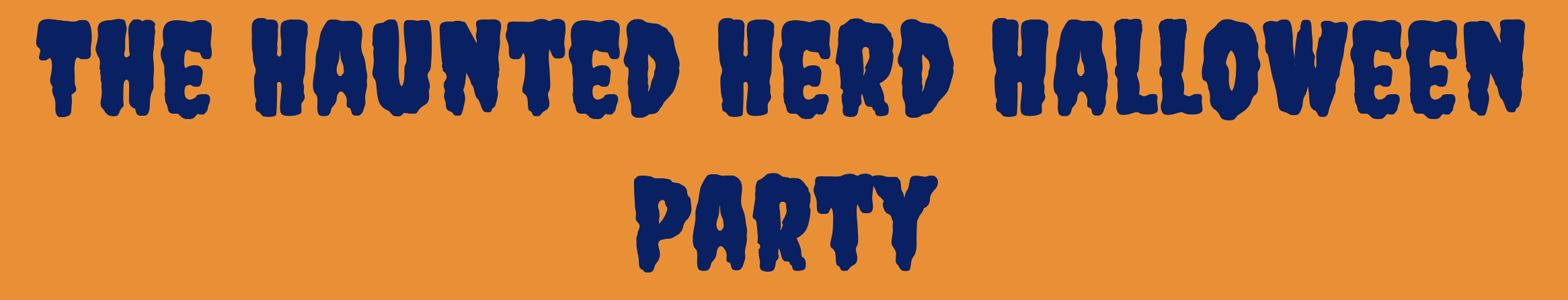 The Haunted Herd Halloween Party